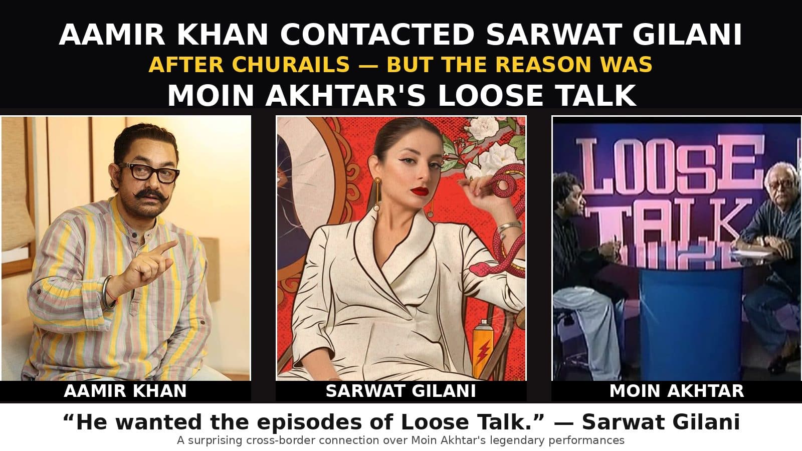 Aamir Khan Contacted Sarwat Gilani After Churails But Moin Akhtar’s Loose Talk Was the Real Reason